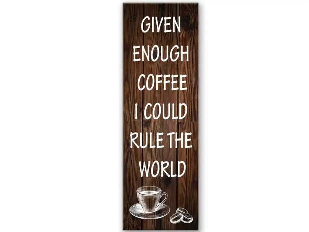 Tableau citation de bois d'une tasse de café - 30 x 90 cm pour configuration en L